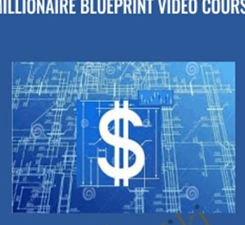 Millionaire Blueprint Video Course