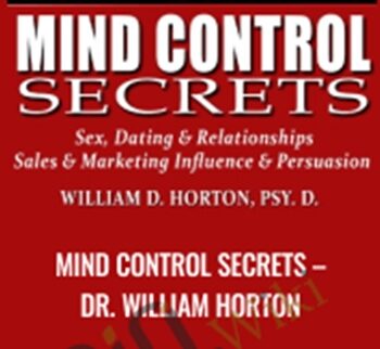 Mind Control Secrets – Dr. William Horton