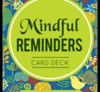 Mindful Reminders Card Deck: 52 Powerful Practices for Teens & Adults