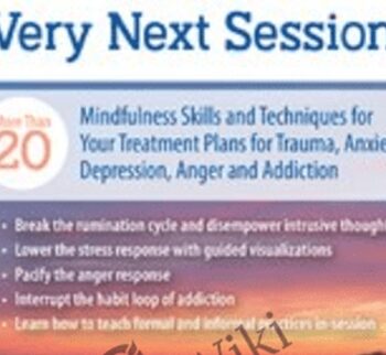 Mindfulness For Your Very Next Session: More Than 20 Mindfulness Skills and Techniques for Your Treatment Plans for Trauma, Anxiety, Depression, Anger, and Addiction - Jason Murphy