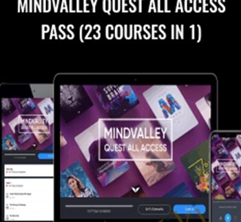 Mindvalley Quest All Access Pass (23 Courses in 1) - No Public