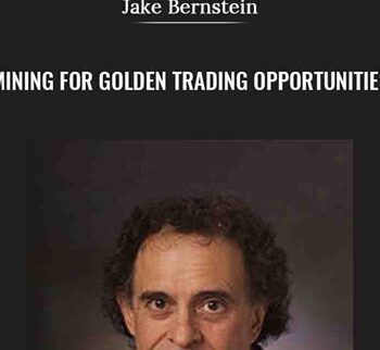 Mining for Golden Trading Opportunities - Jake Bernstein
