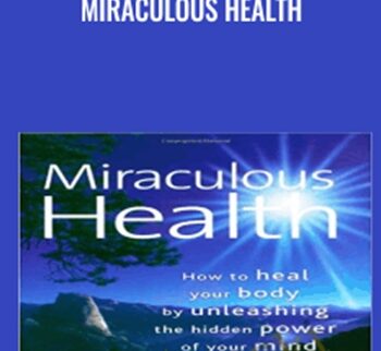 Miraculous Health - Rick Levy
