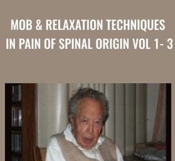 Mob & Relaxation Techniques in Pain of Spinal Origin Vol 1- 3 - Karel Lewit Repost