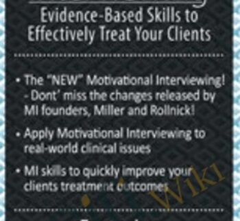 Motivational Interviewing: Eliciting Clients' Own Arguments for Change - William Matulich