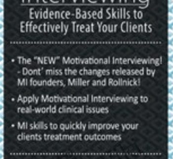 Motivational Interviewing: Evidence-Based Skills to Effectively Treat Your Clients - Christopher C. Wagner