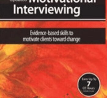 Motivational Interviewing: Evidence-Based Skills to Motivate Clients Toward Change - Stephen Rollnick