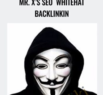 Mr. X’s SEO  Whitehat Backlinkin