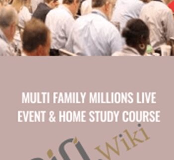 Multi Family Millions Live Event & Home Study Course