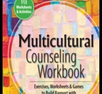 Multicultural Counseling Workbook Exercises, Worksheets