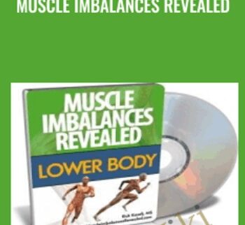 Muscle Imbalances Revealed - Rick Kaselji
