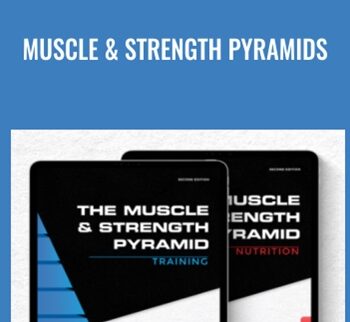 Muscle & Strength Pyramids - Eric Helms