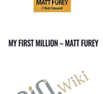 My First Million – Matt Furey