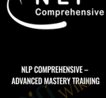 NLP Comprehensive – Advanced Mastery Training