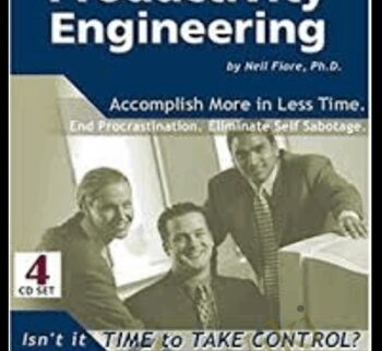 Productivity Engineering - Neil Fiore