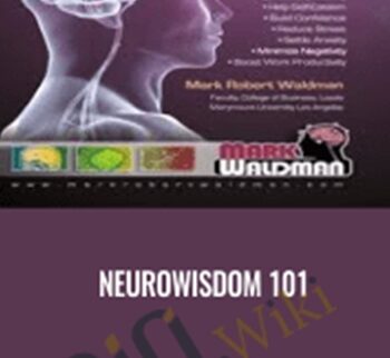 NeuroWisdom 101 – Mark Waldman