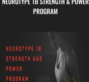 Neurotype 1B Strength & Power program - Christian Thibaudeau