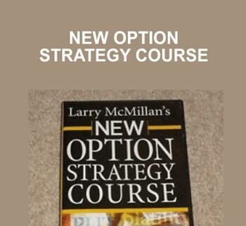 New Option Strategy Course - Lawrence G.McMillan