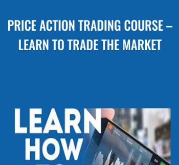 Price Action Trading Course – Learn To Trade The Market - Nial Fuller