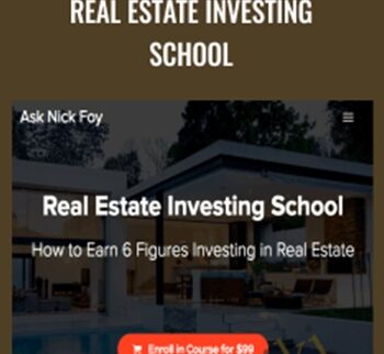 Real Estate Investing School - Nick Foy