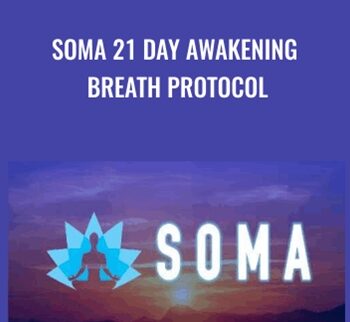 SOMA 21 Day Awakening Breath Protocol - Niraj Naik