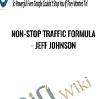 Non-Stop Traffic Formula - Jeff Johnson