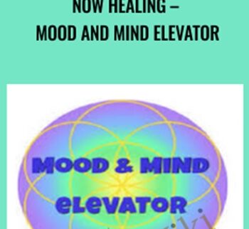 Now Healing – Mood and Mind Elevator