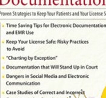 Nursing Documentation: Proven Strategies To Keep Your Patients And Your License Safe – Brenda Elliff