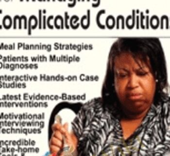 Nutrition Interventions for Managing Complicated Conditions - Marlisa Brown