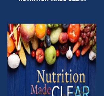 Nutrition Made Clear - Roberta H. Anding