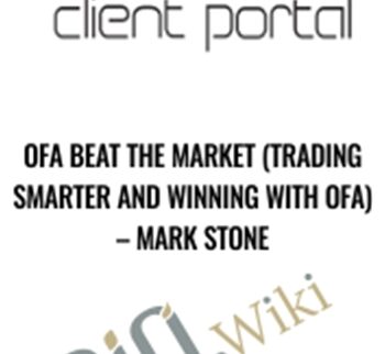 OFA Beat the Market ( Trading Smarter and Winning With OFA ) – Mark Stone