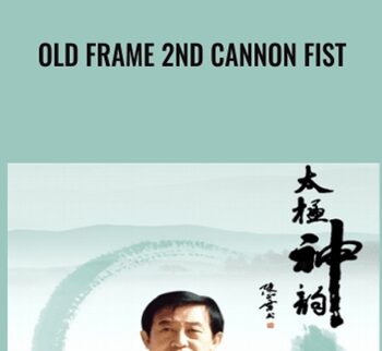Old Frame 2nd Cannon Fist - Chen Zheng Lei