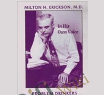 On Problem Drinkers – Milton Erickson