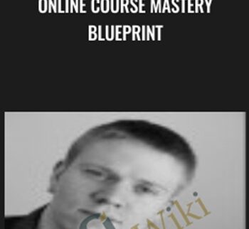 Online Course Mastery Blueprint – John Shea