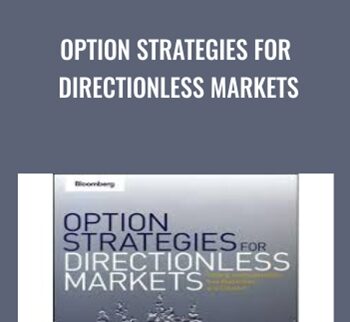 Option Strategies for Directionless Markets - Anthony Saliba