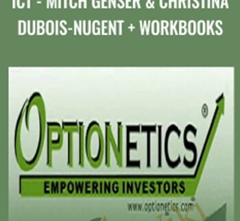 ICT - Mitch Genser & Christina DuBois-Nugent + Workbooks -  Optionetics