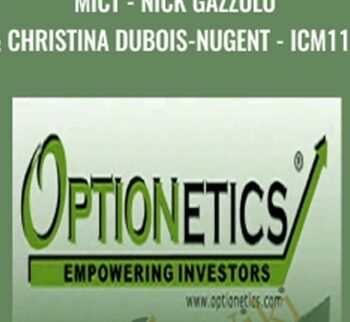 MICT - Nick Gazzolo & Christina DuBois-Nugent - ICM115 - Optionetics