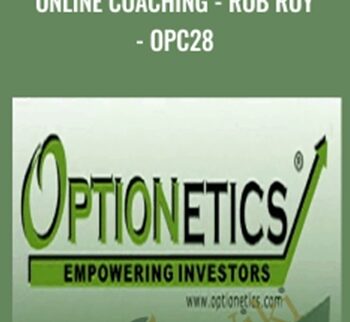 Online Coaching - Rob Roy - OPC28 - Optionetics