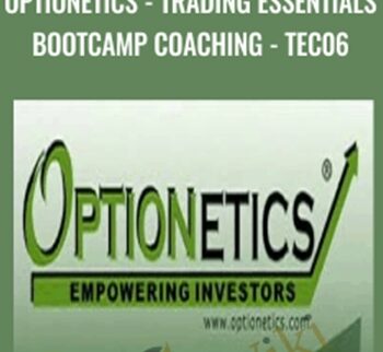 Optionetics - Trading Essentials BootCamp Coaching - TEC06 - Dwight Anderson