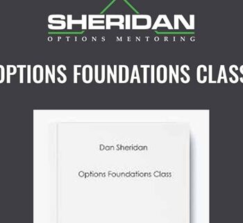 Options Foundations Class - Dan Sheridan