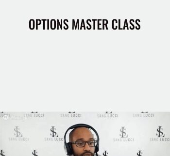Options Master Class – Sang Lucci