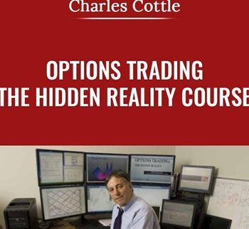 Options Trading - The Hidden Reality Course - Charles Cottle
