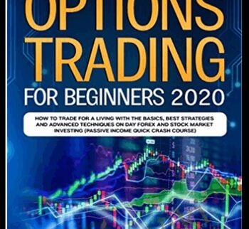 Options Trading for Beginners 2020 How to Trade for a Living with the Basics - Peter Swing