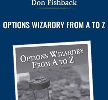 Options Wizardry from A to Z - Don Fishback