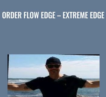 Order Flow Edge – Extreme Edge -  Thomas DeLello