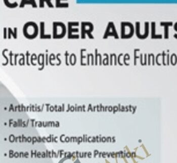 Orthopaedic Care in Older Adults: Strategies to Enhance Function - Amy B. Harris