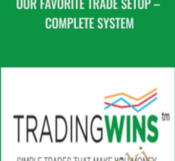 Our Favorite Trade Setup – Complete System – Vince Vora