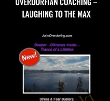 Overdurfian Coaching – Laughing to the Max – John Overdurf