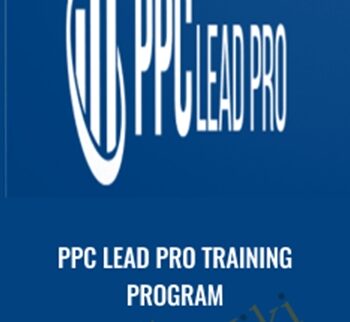 PPC Lead Pro Training Program - PPC Lead Pro