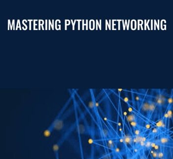 Mastering Python Networking - Packt